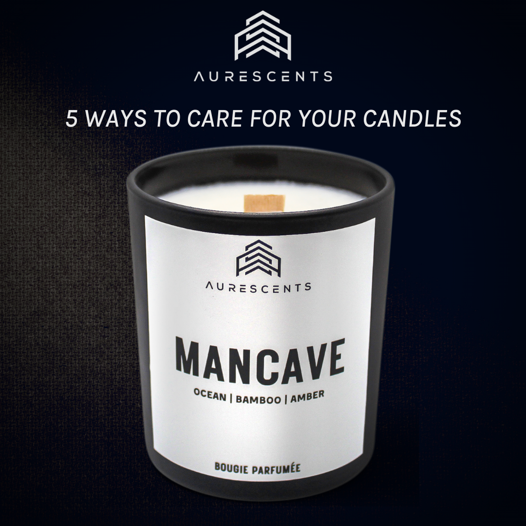 5 Ways To Care For Your Candles Aurescents